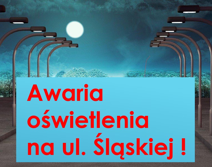 Na zdjeciu lampy, księżyc i informacja o awarii oswietlenia